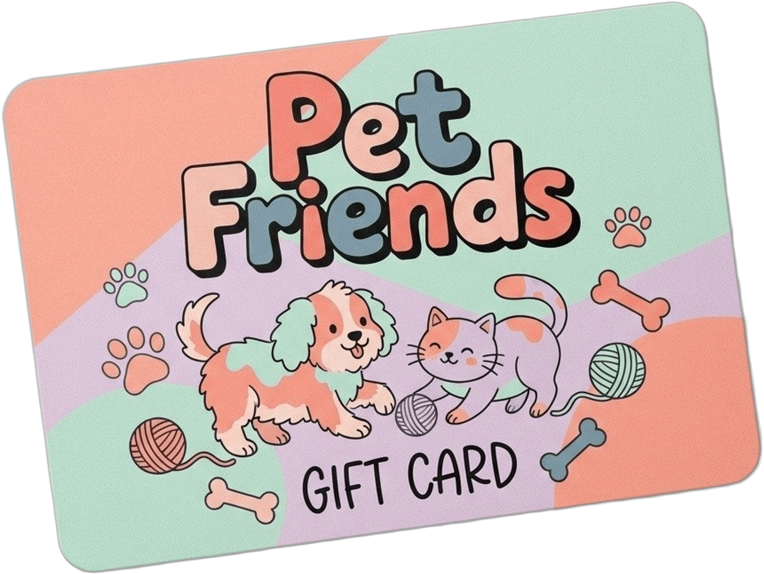 Pet Friends Gift Card